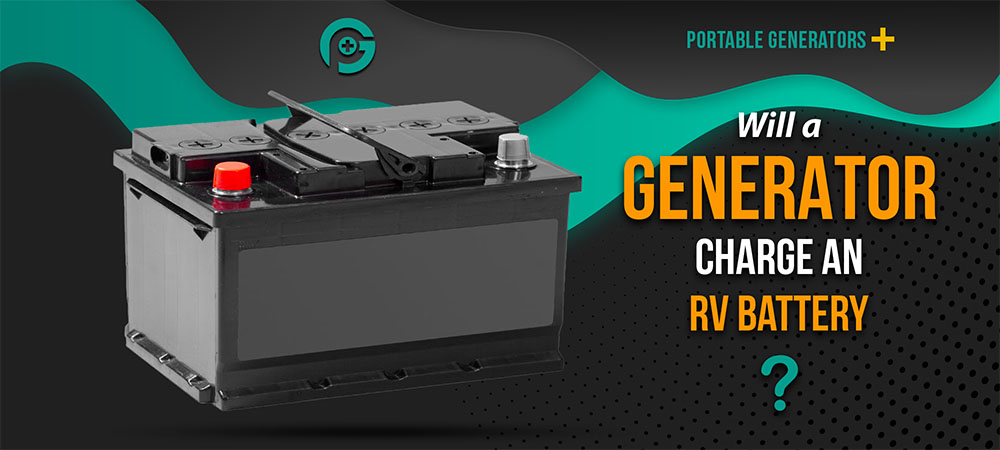 Will Generator Charge RV Battery Hero Image